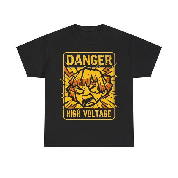 Danger High Voltage Zenitsu Agatsuma !!! Anime Tee